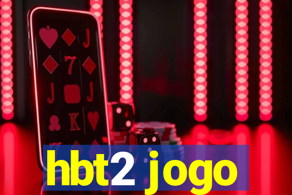 hbt2 jogo